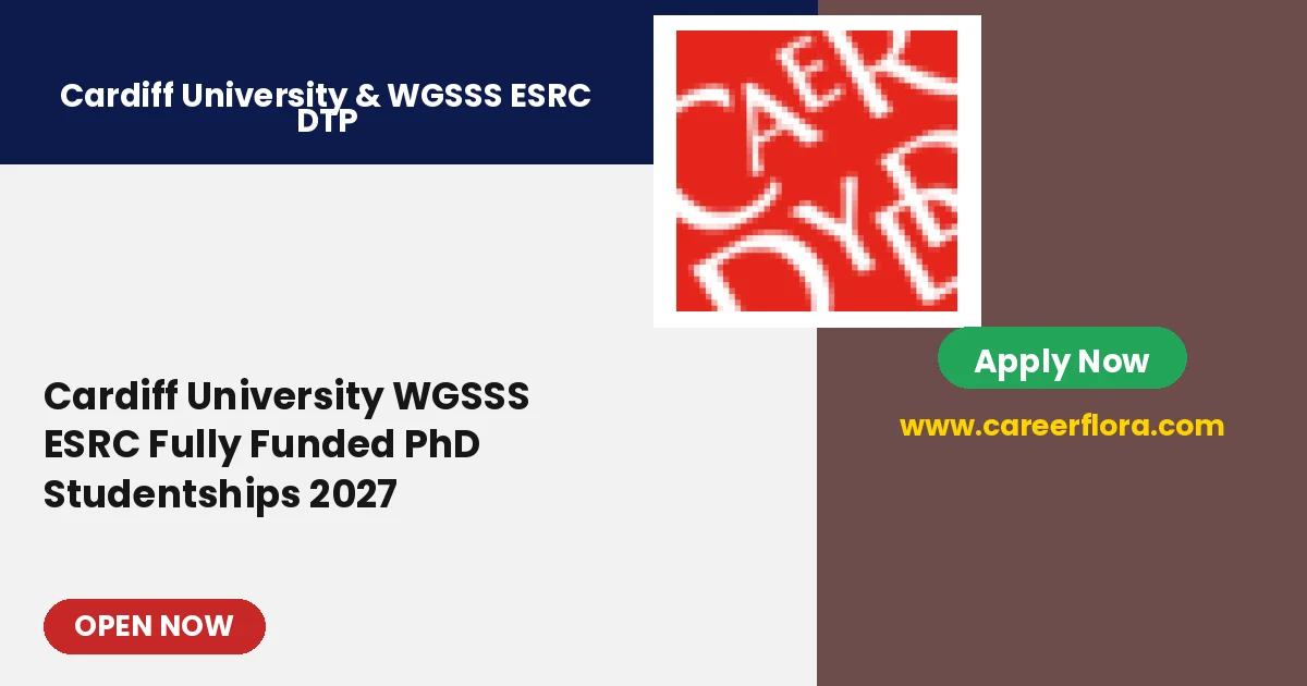 Cardiff University WGSSS ESRC PhD Studentships 2027