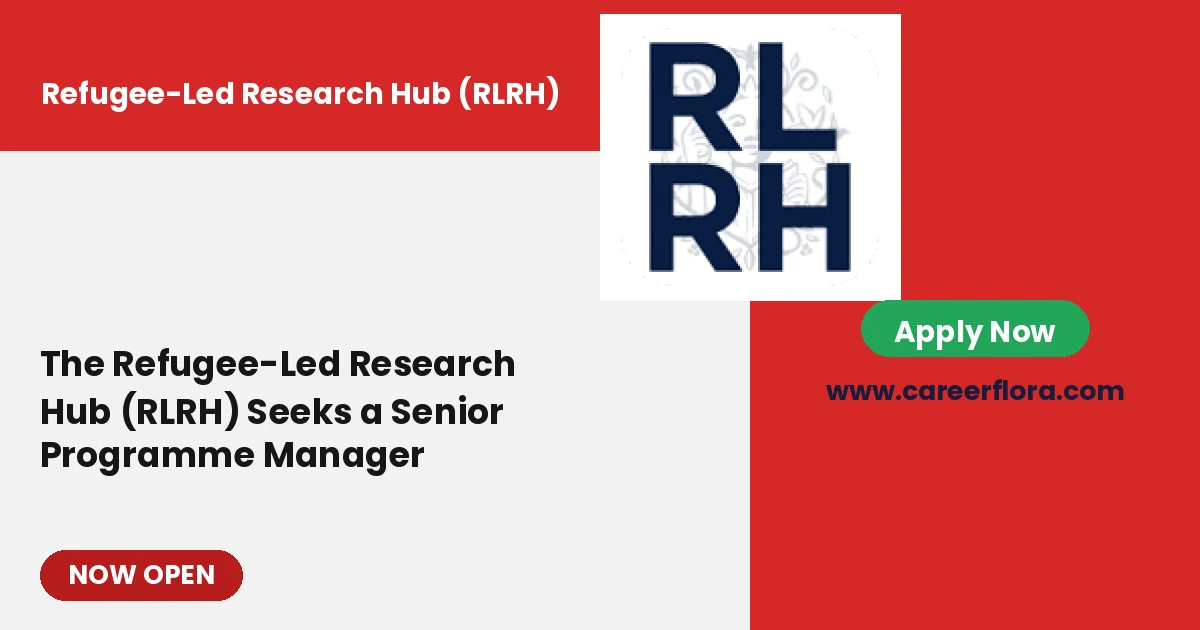 Refugee-Led Research Hub Senior Programme Manager 2026