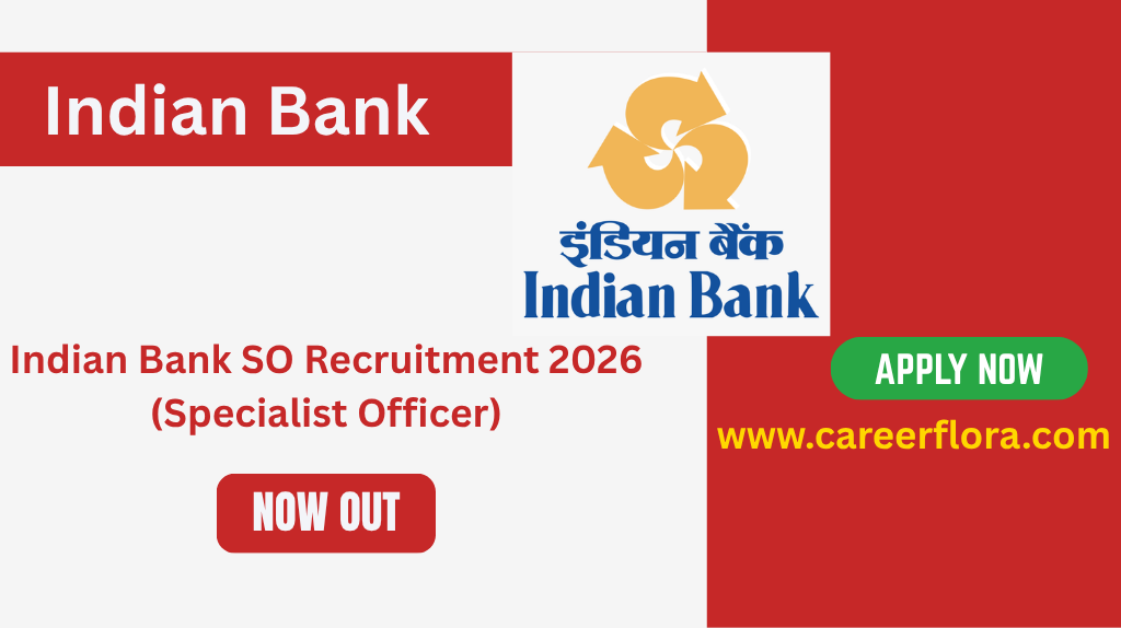 Indian Bank Specialist Officer SO Recruitment 2026