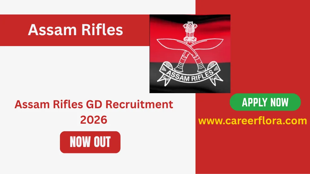 Assam Rifles GD Recruitment 2026 (117 Posts) | Apply Offline
