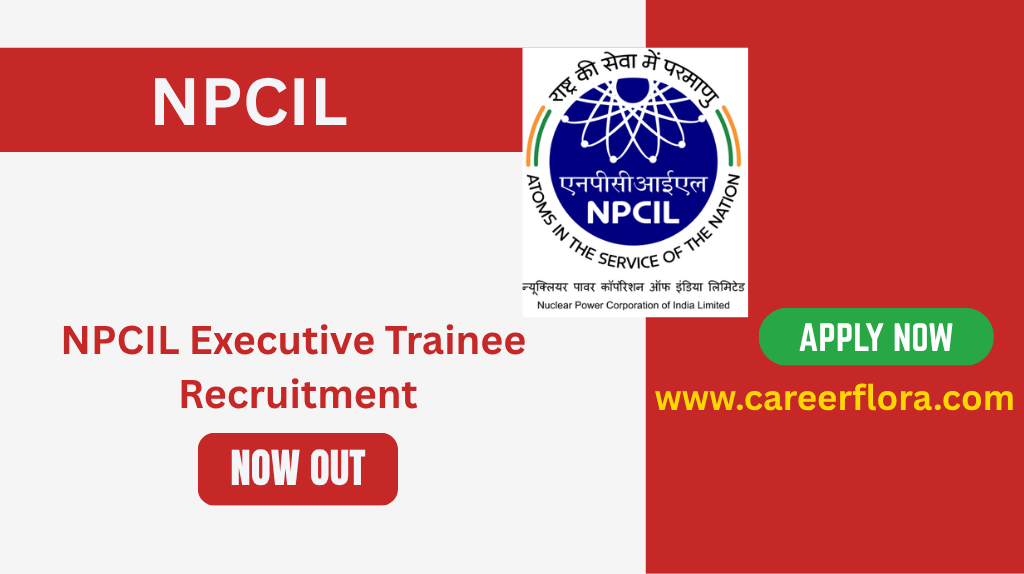 NPCIL Executive Trainee Recruitment