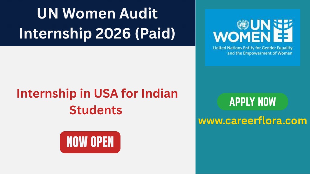 UN Women Audit Internship 2026 (Paid) | Internship in USA for Indian Students