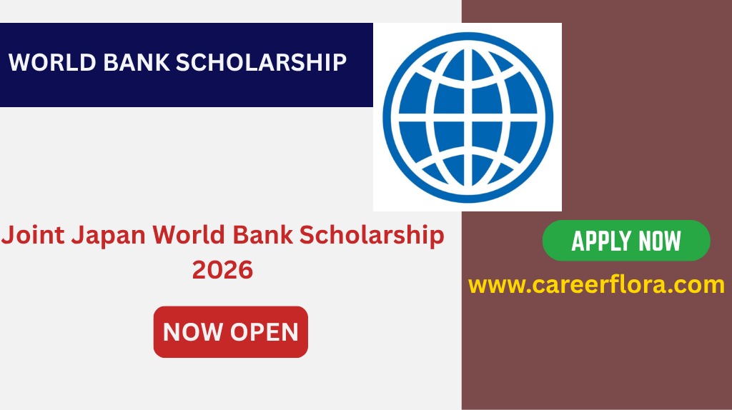 Joint Japan World Bank Scholarship 2026 (Fully Funded) | Study Abroad
