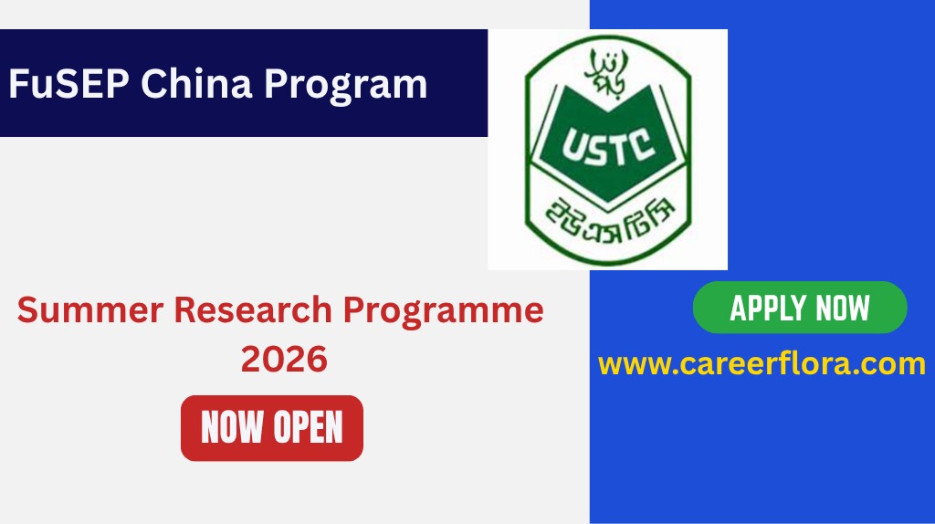 FuSEP Summer Research Programme 2026 (Fully Funded) | Exchange Program in China for Indian Students