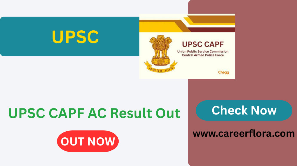 UPSC CAPF AC Result 2025 Out | Download Name Wise Result 2026 for 357 Posts