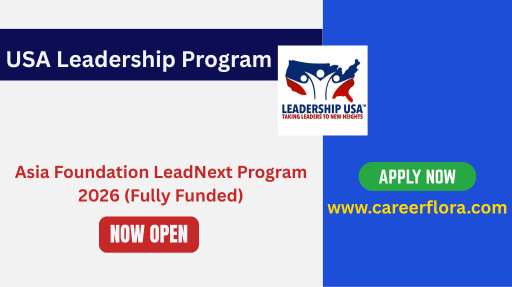 Asia Foundation LeadNext Program 2026 (Fully Funded) | USA Leadership Program