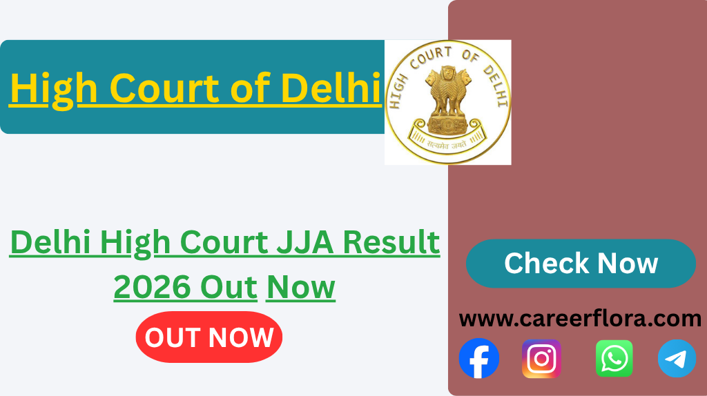 Delhi High Court JJA Result 2026 Out Soon – Check Junior Judicial Assistant / Restorer Result for 152 Posts
