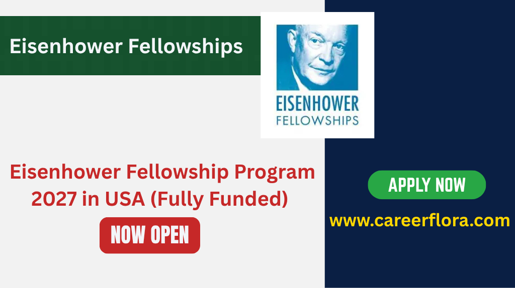 Eisenhower Fellowship Program 2027 in USA (Fully Funded) – Apply Online