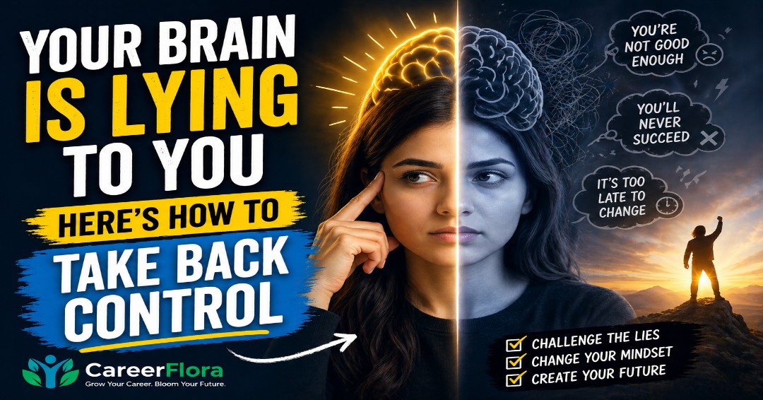 Your Brain is Lying to You — Here’s How to Take Back Control
