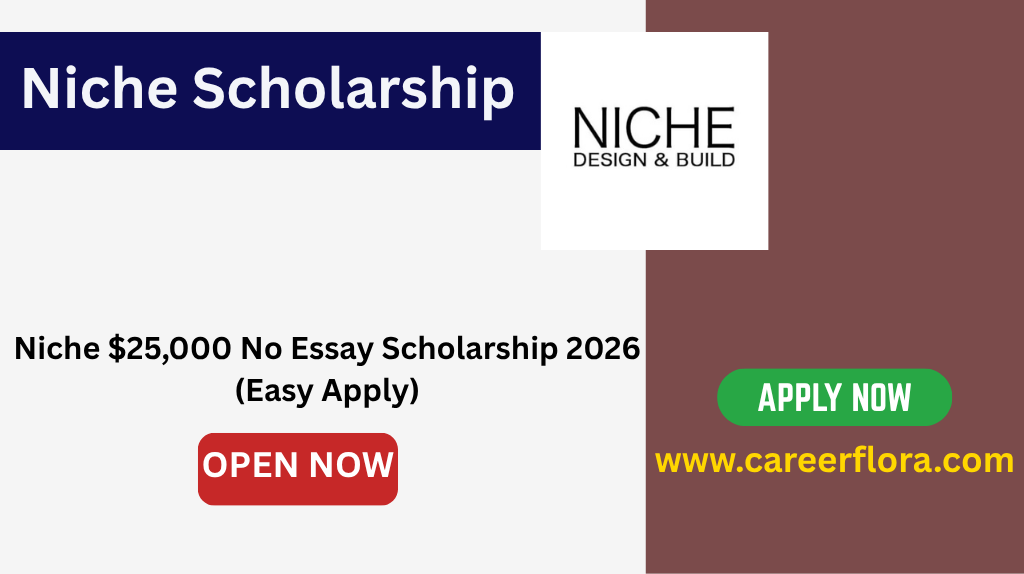 Niche $25,000 No Essay Scholarship 2026 (Easy Apply)