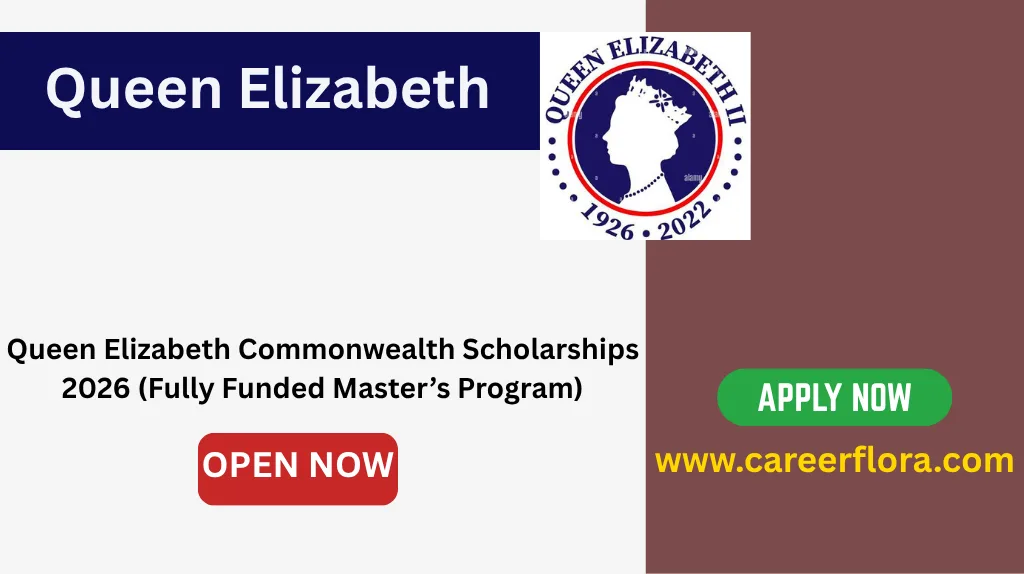 Queen Elizabeth Commonwealth Scholarships 2026 (Fully Funded Master’s Program)