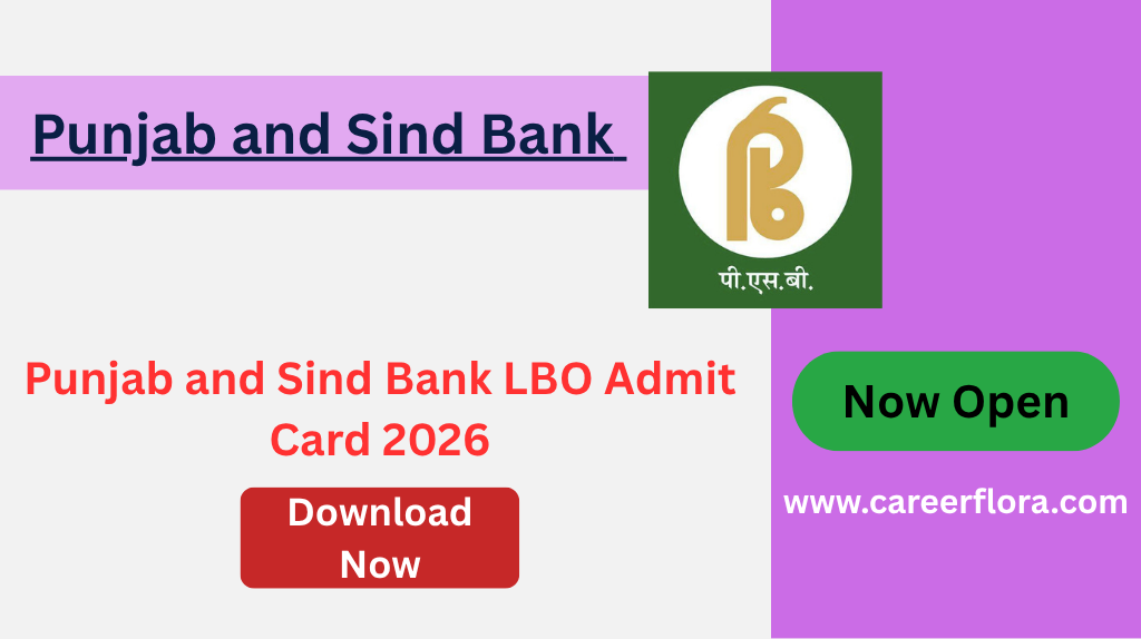 Punjab and Sind Bank LBO Admit Card 2026 Download Link, Exam Date