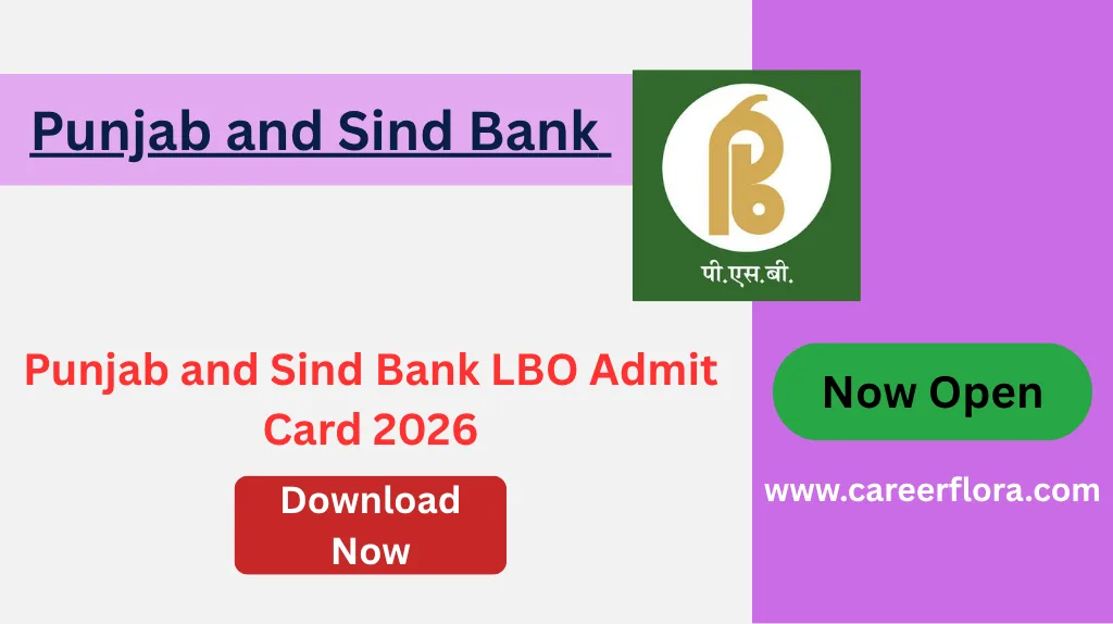 Punjab and Sind Bank LBO Admit Card 2026 Download Link, Exam Date