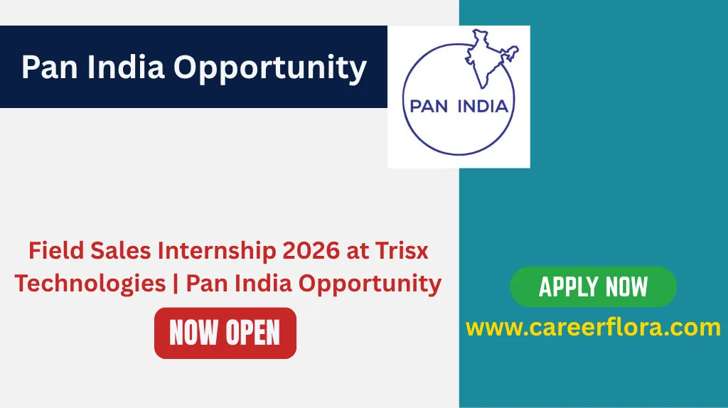 Field Sales Internship 2026 at Trisx Technologies | Pan India Opportunity