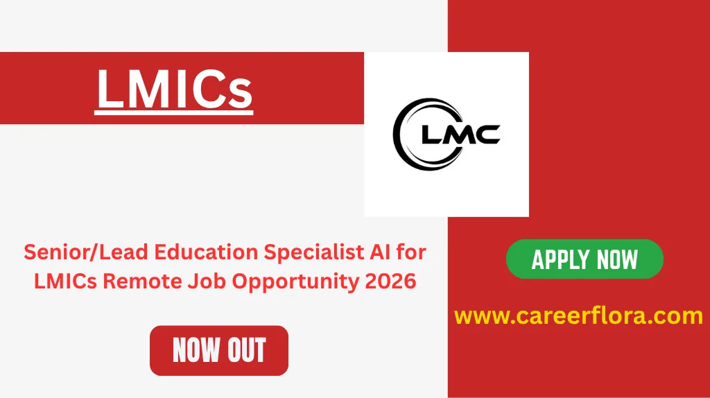 Senior/Lead Education Specialist AI for LMICs Remote Job Opportunity 2026