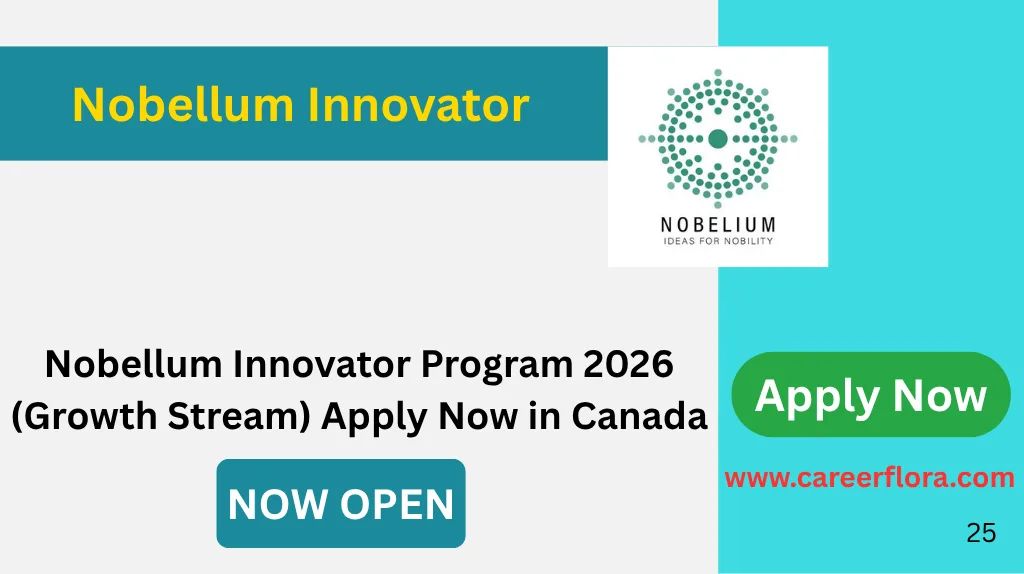 Nobellum Innovator Program 2026 (Growth Stream) Apply Now in Canada