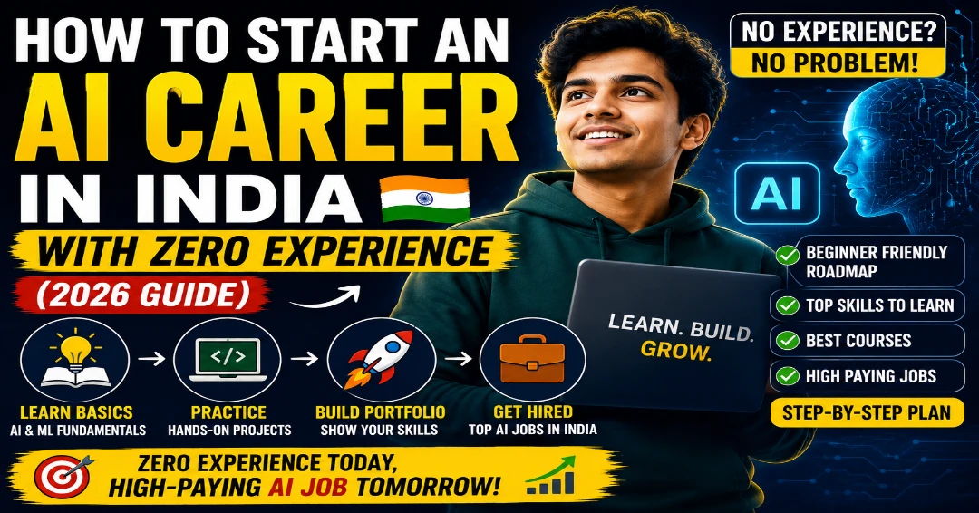 How to Start an AI Career in India With Zero Experience (2026 Guide)