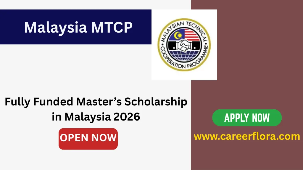 Malaysia MTCP Scholarship 2026 | Fully Funded Master’s Scholarship in Malaysia