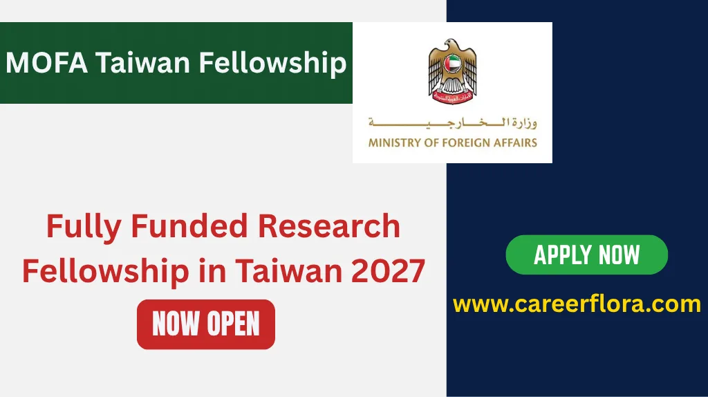 MOFA Taiwan Fellowship 2027 | Fully Funded Research Fellowship in Taiwan