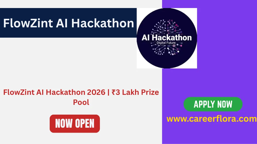 FlowZint AI Hackathon 2026 | ₹3 Lakh Prize Pool