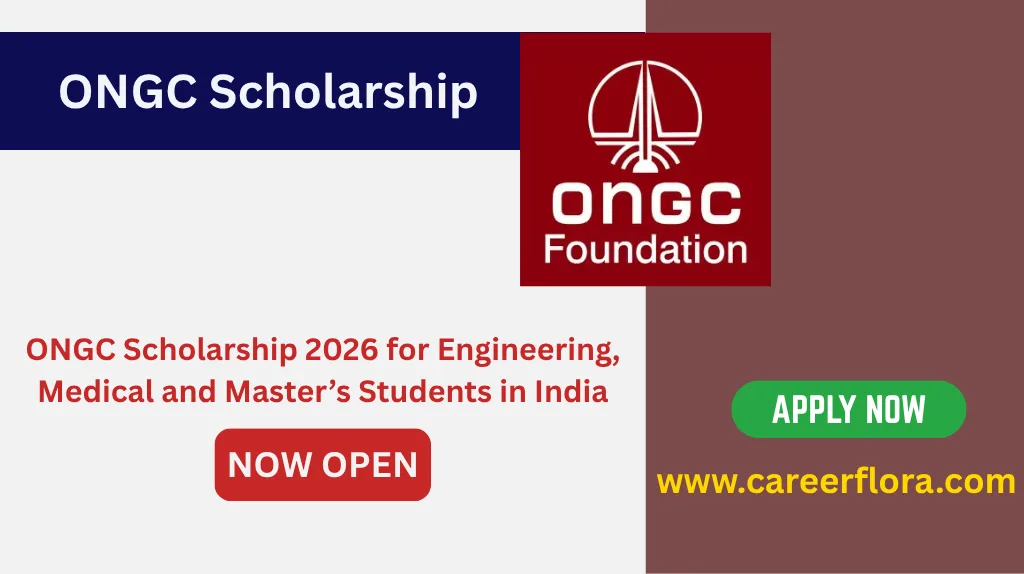 ONGC Scholarship 2026 for Engineering, Medical and Master’s Students in India