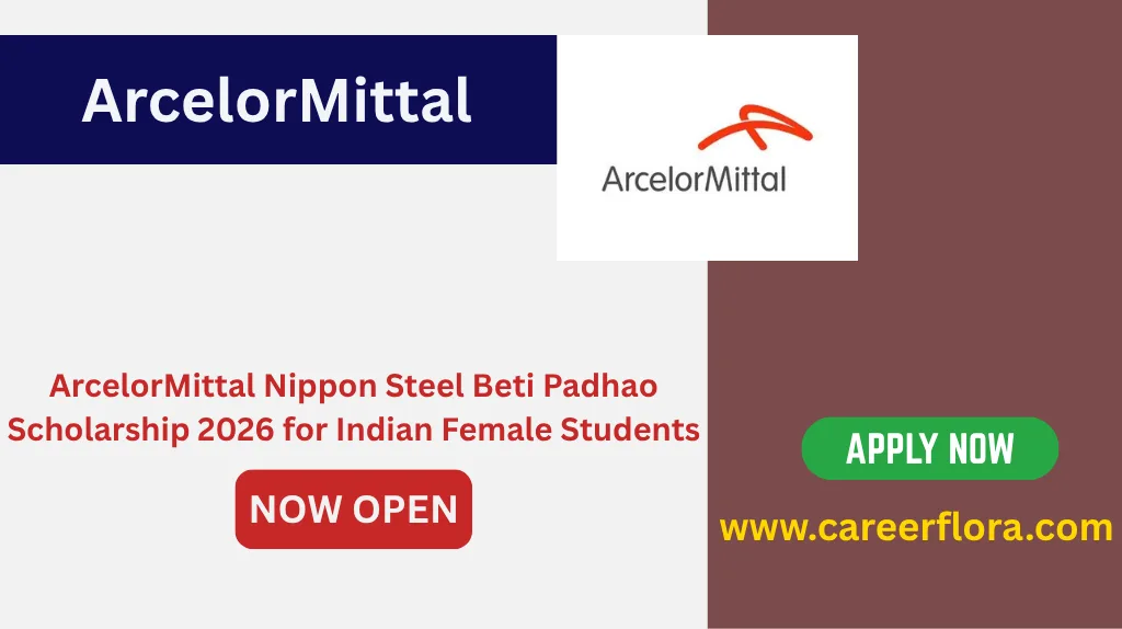 ArcelorMittal Nippon Steel Beti Padhao Scholarship 2026 for Indian Female Students