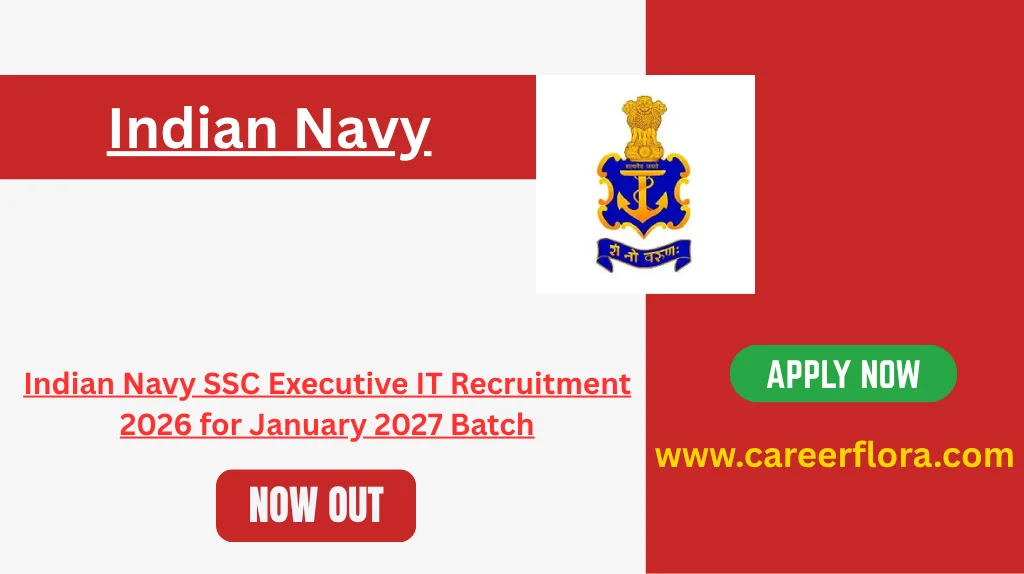 Indian Navy SSC Executive IT Recruitment 2026 for January 2027 Batch