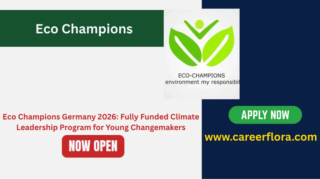 Eco Champions Germany 2026: Fully Funded Climate Leadership Program for Young Changemakers