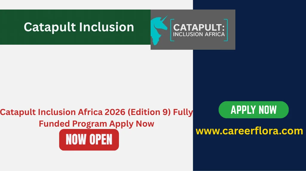 Catapult Inclusion Africa 2026 (Edition 9) Fully Funded Program Apply Now