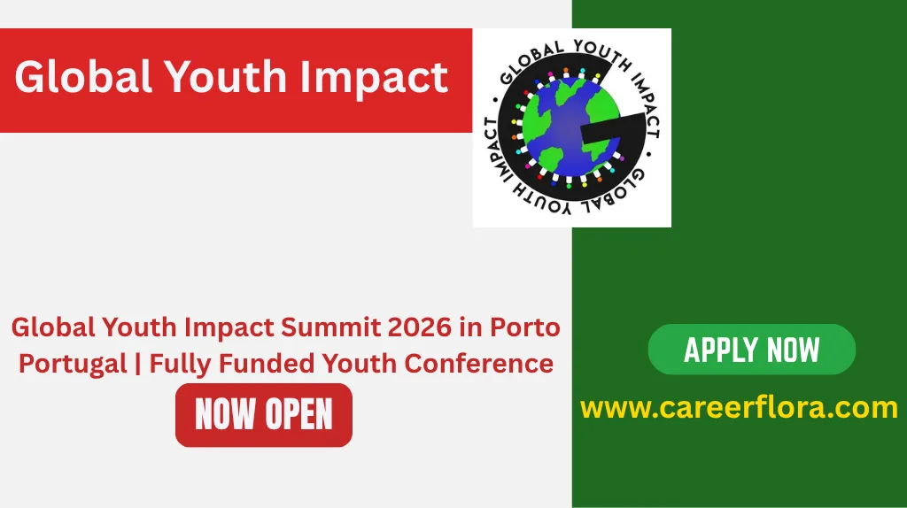 Global Youth Impact Summit 2026 in Porto Portugal | Fully Funded Youth Conference