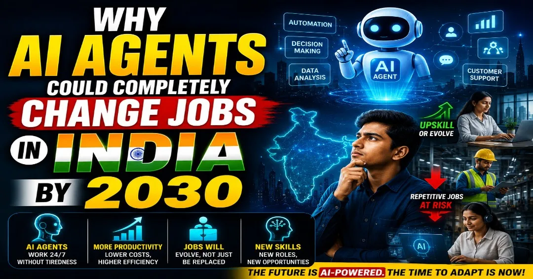 Why AI Agents Could Completely Change Jobs in India by 2030
