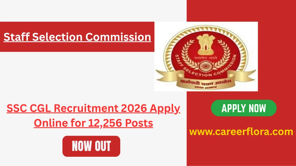 SSC CGL Recruitment 2026 Apply Online for 12,256 Posts