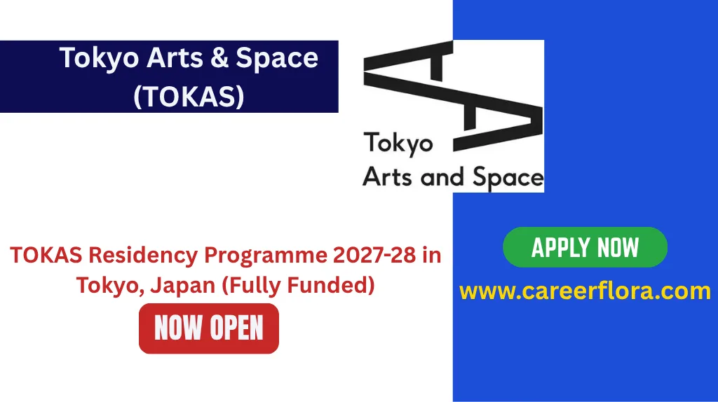 TOKAS Residency Programme 2027-28 in Tokyo, Japan (Fully Funded)