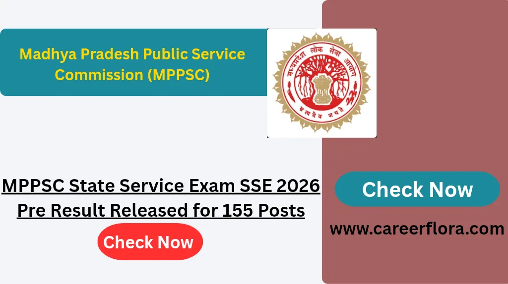 MPPSC State Service Exam SSE 2026 Pre Result Released for 155 Posts