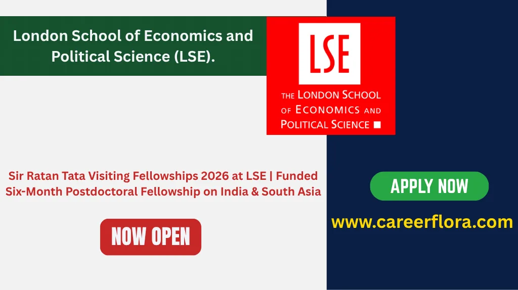 Sir Ratan Tata Visiting Fellowships 2026 at LSE | Funded Six-Month Postdoctoral Fellowship on India & South Asia