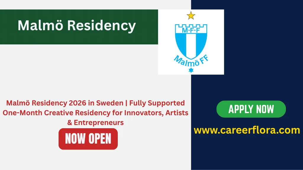 Malmö Residency 2026 in Sweden | Fully Supported One-Month Creative Residency for Innovators, Artists & Entrepreneurs