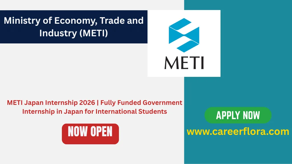 METI Japan Internship 2026 | Fully Funded Government Internship in Japan for International Students