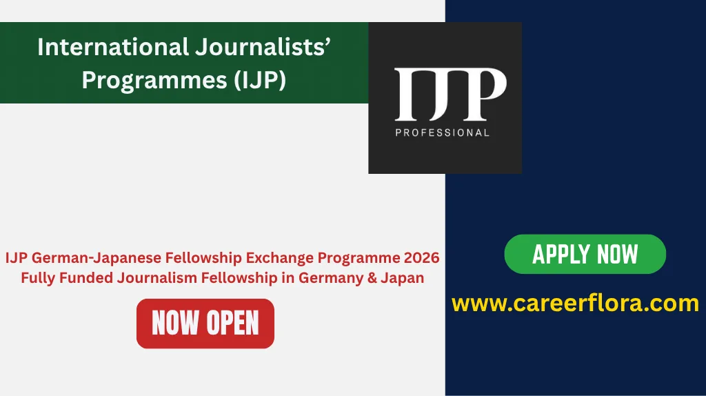 IJP German-Japanese Fellowship Exchange Programme 2026 | Fully Funded Journalism Fellowship in Germany & Japan