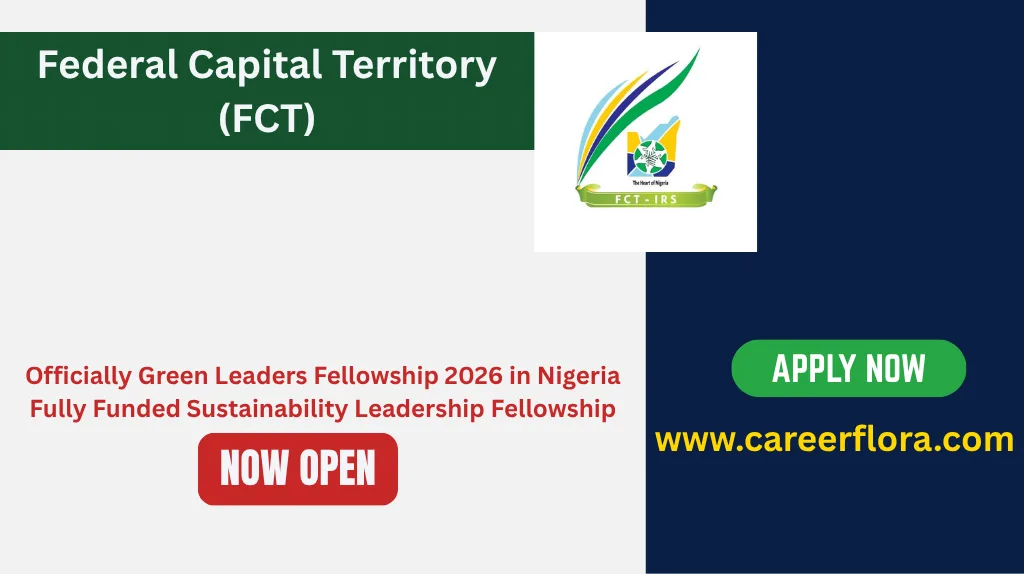 Officially Green Leaders Fellowship 2026 in Nigeria | Fully Funded Sustainability Leadership Fellowship