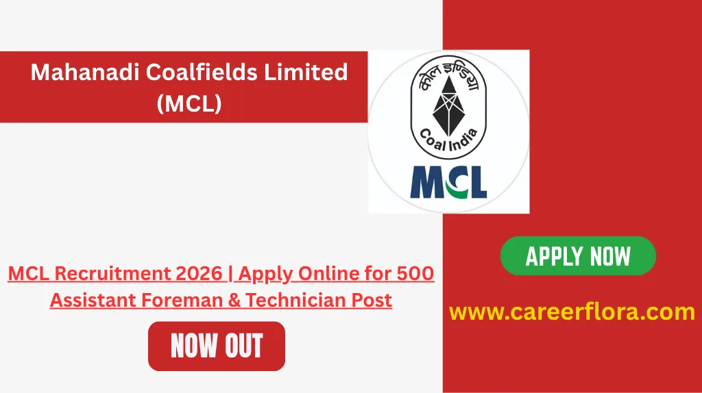 MCL Recruitment 2026 | Apply Online for 500 Assistant Foreman & Technician Post