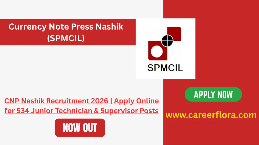 CNP Nashik Recruitment 2026 | Apply Online for 534 Junior Technician & Supervisor Posts