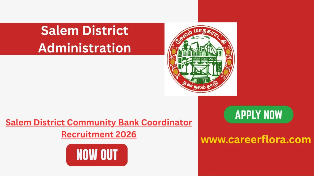 Salem District Community Bank Coordinator Recruitment 2026 | Apply Offline for 197 Posts