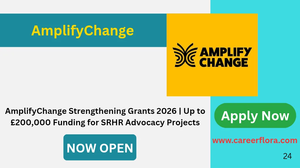 AmplifyChange Strengthening Grants 2026 | Up to £200,000 Funding for SRHR Advocacy Projects