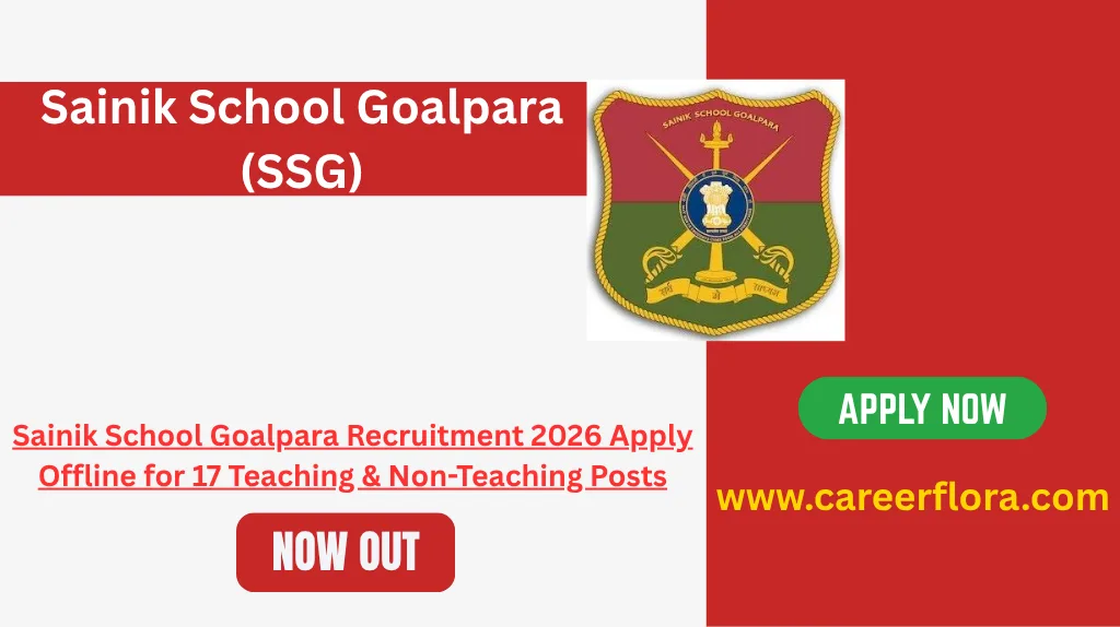 Sainik School Goalpara Recruitment 2026 Apply Offline for 17 Teaching & Non-Teaching Posts