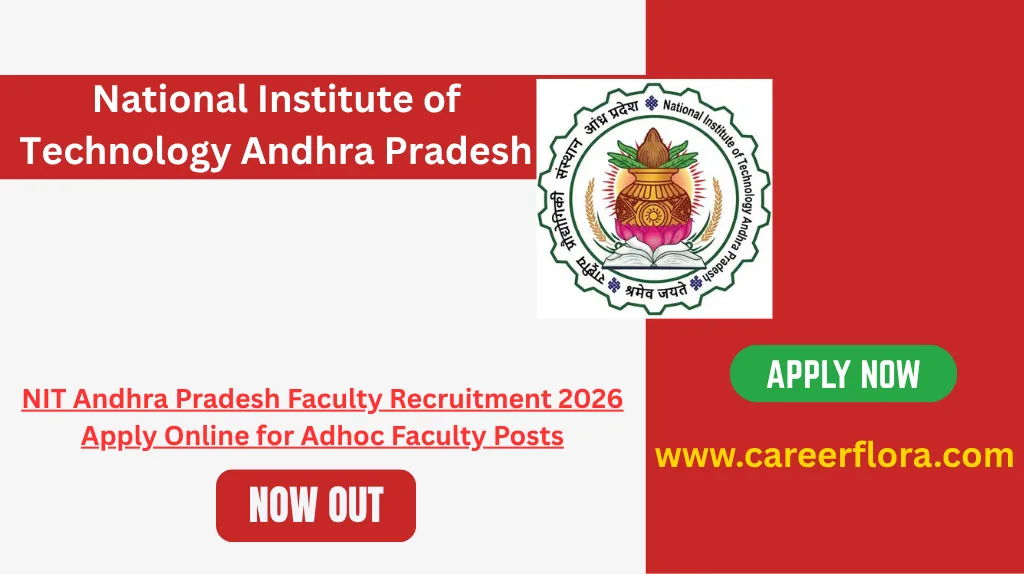 NIT Andhra Pradesh Faculty Recruitment 2026 Apply Online for Adhoc Faculty Posts