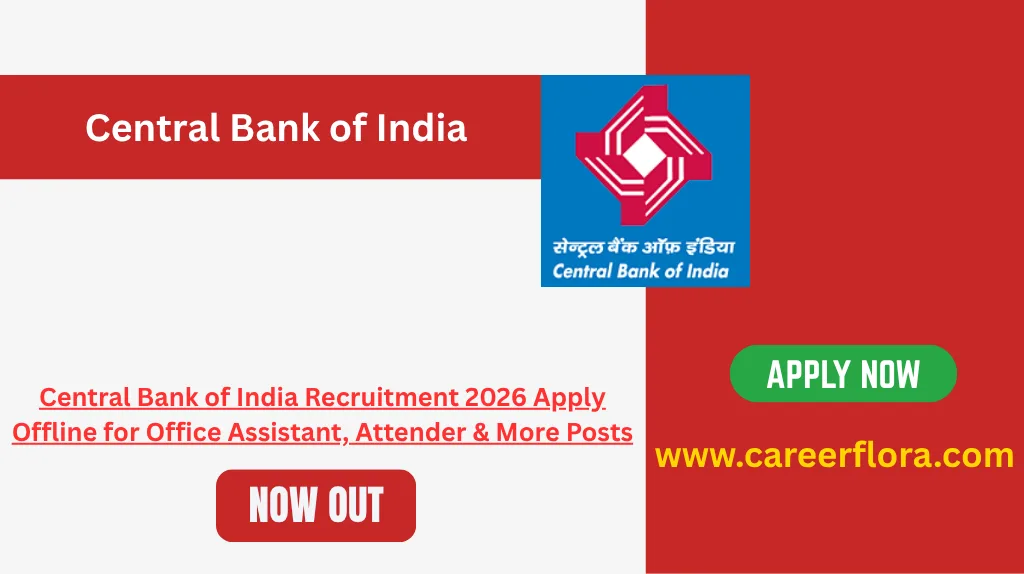 Central Bank of India Recruitment 2026 Apply Offline for Office Assistant, Attender & More Posts