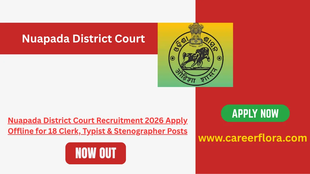 Nuapada District Court Recruitment 2026 Apply Offline for 18 Clerk, Typist & Stenographer Posts