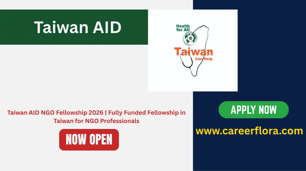 Taiwan AID NGO Fellowship 2026 | Fully Funded Fellowship in Taiwan for NGO Professionals