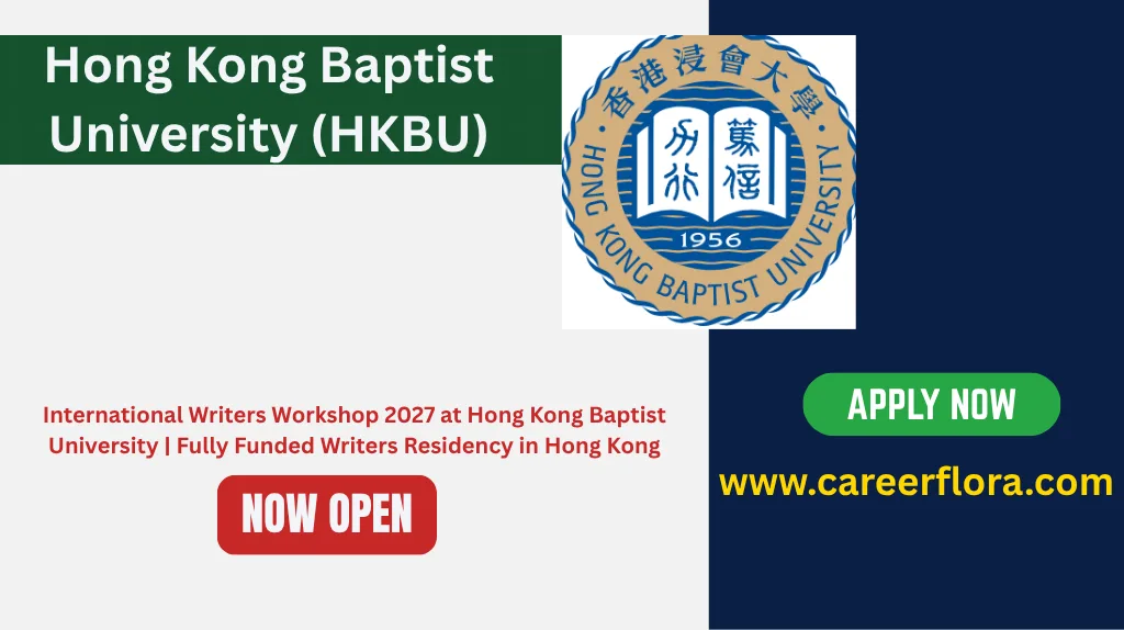 International Writers Workshop 2027 at Hong Kong Baptist University | Fully Funded Writers Residency in Hong Kong