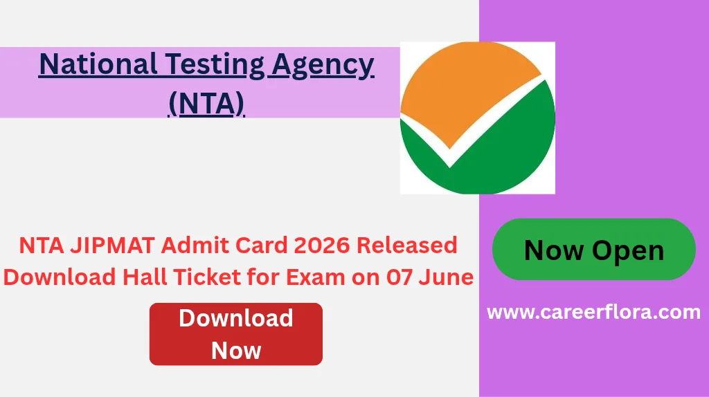 NTA JIPMAT Admit Card 2026 Released | Download Hall Ticket for Exam on 07 June